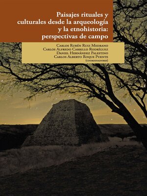 cover image of Paisajes rituales y culturales desde la arqueología y la etnohistoria